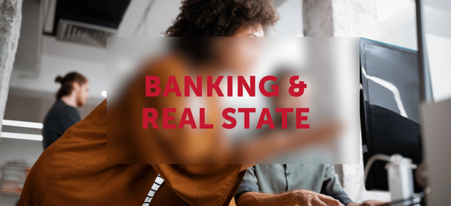 banking & real state