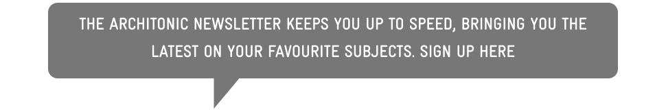 The Architonic newsletter keeps you up to speed, bringing you the latest on your favourite subjects. Sign up here