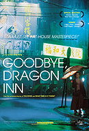 Goodbye, Dragon Inn (2003)