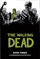 The Walking Dead: Book Three