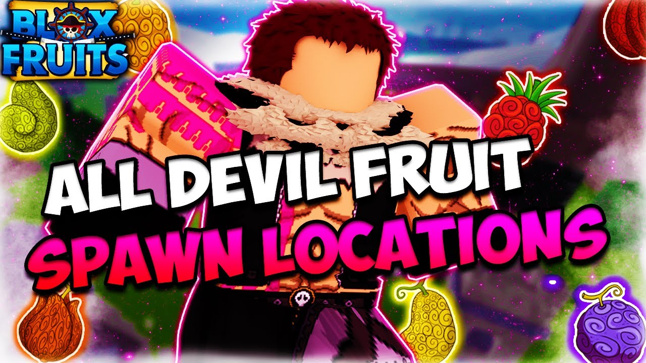 Where do devil fruits spawn in blox fruits