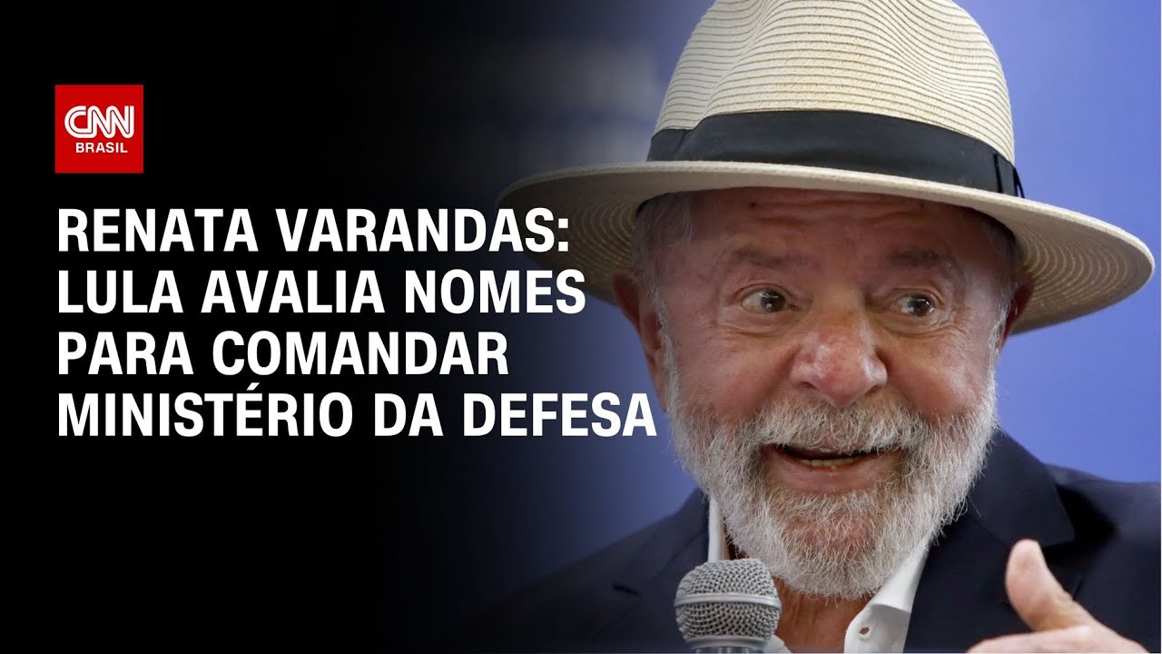 Renata Varandas: Lula avalia nomes para comandar ministério da Defesa | CNN NOVO DIA