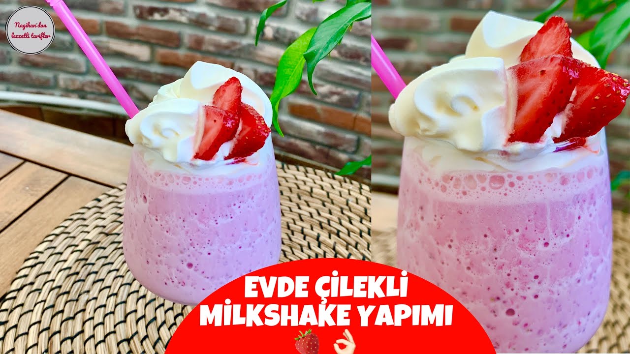 ÇİLEKLİ MİLKSHAKE TARİFİ 🍓 🥤 SERİNLETİCİ İÇECEKLER 🍦 - YouTube