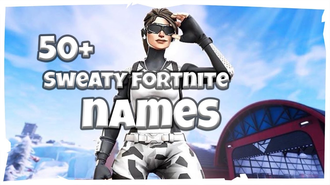 Good sweaty names for fortnite - mazstickers