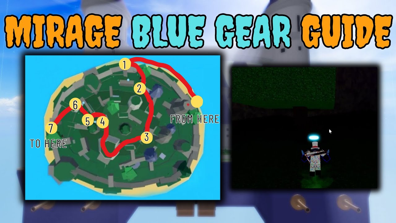 All Mirage Blue Gear Spawn Locations Guide / Tutorial EASY [ BLOXFRUITS ...