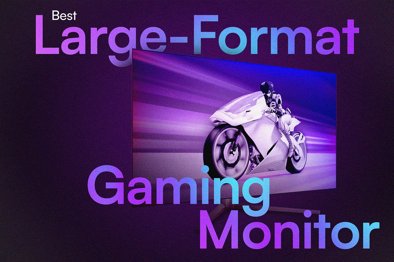 Gizmodo Best of 2024 Large Format Gaming Monitor