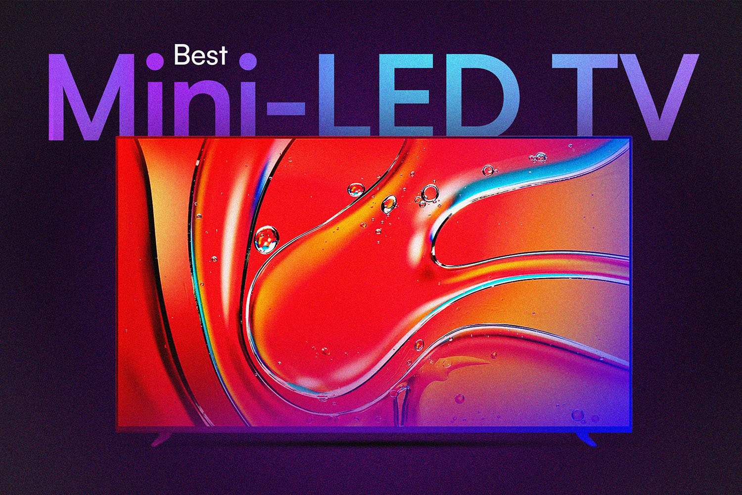 Gizmodo Best of 2024 Mini Led TV