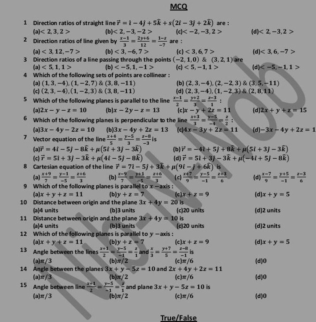 7 Vector equation of the line 5x+4​=3y−5​=−3z−8​ is (a)r=4^−5^​−8k^+