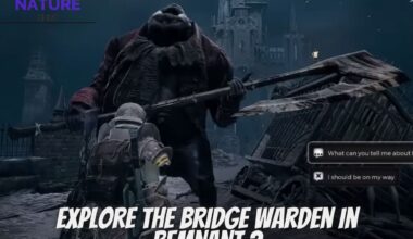 Explore The Bridge Warden In Remnant 2