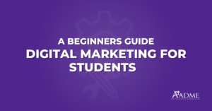 Digital Marketing for Students