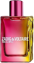 Zadig & Voltaire This is Love! for Her Eau de Parfum