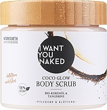 Gommage à l'huile de coco et mandarine pour corps I Want You Naked Coco Glow Scrub