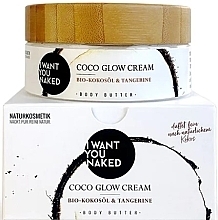 Crème-beurre à l'huile de coco bio pour corps I Want You Naked Coco Glow Cream