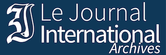 Le Journal International - Archives