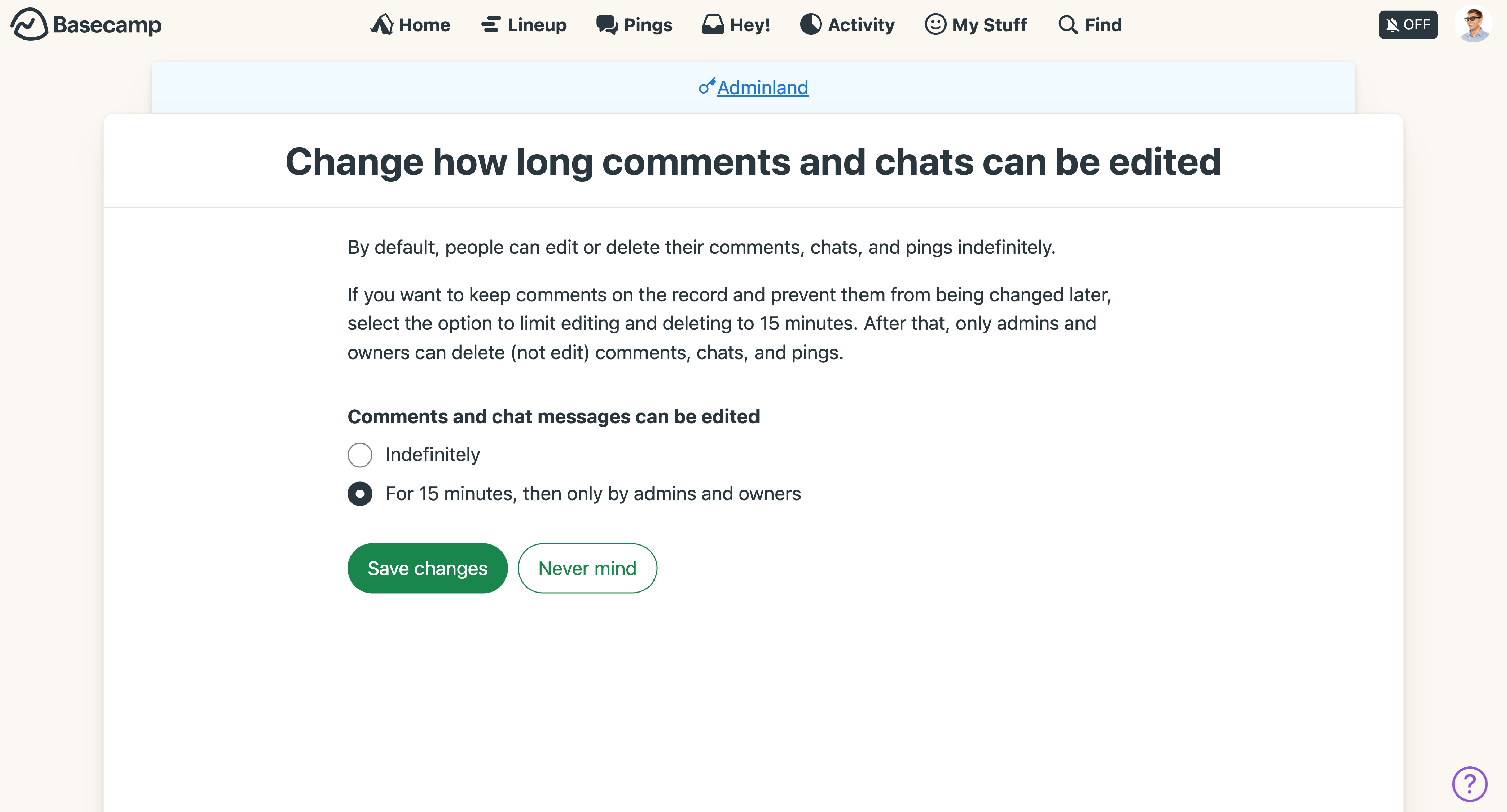 an image showing the options to change how long comments and chats can be edited, with the options being indefinitely or for 15 minutes by the person who posted, indefinitely for admins and owners