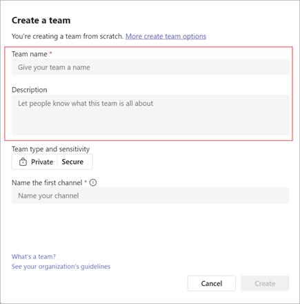 Screenshot of the Create a team window. It includes an area to add a team name, description and type. You can also create your first channel's name.