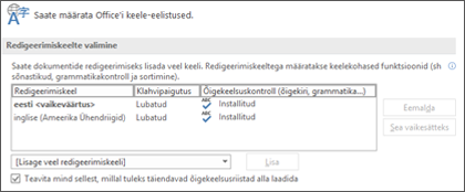 Dialoogiboks, kus saate lisada, valida või eemaldada Office’i redigeerimis- ja õigekeelsusriistade keele.