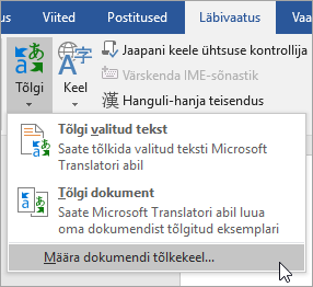 Kuvatud on dokumendi tõlkekeele määramine menüüs Tõlgi