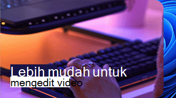 Gambar tangan di atas keyboard gaming dengan teks "Lebih mudah mengedit video" di sudut kiri bawah