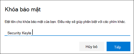 Trang thông tin bảo mật, đặt tên khóa bảo mật của bạn