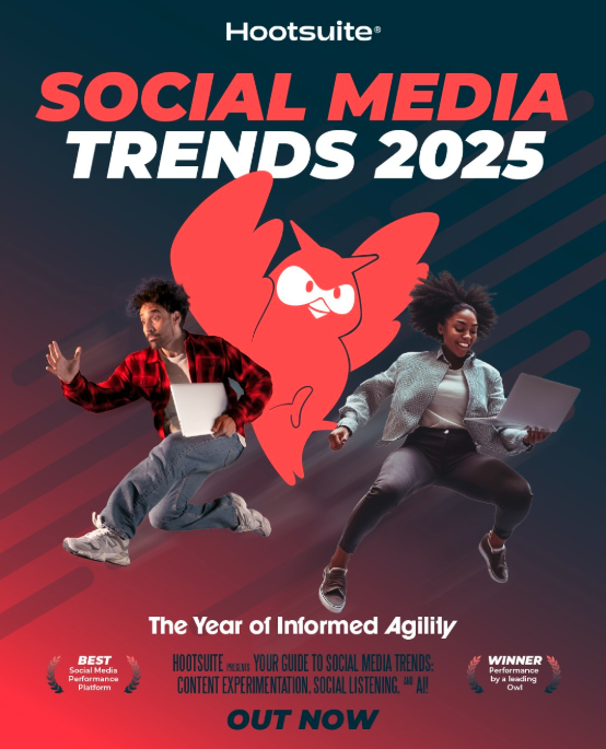 Hootsuite social media trends 2025 is live