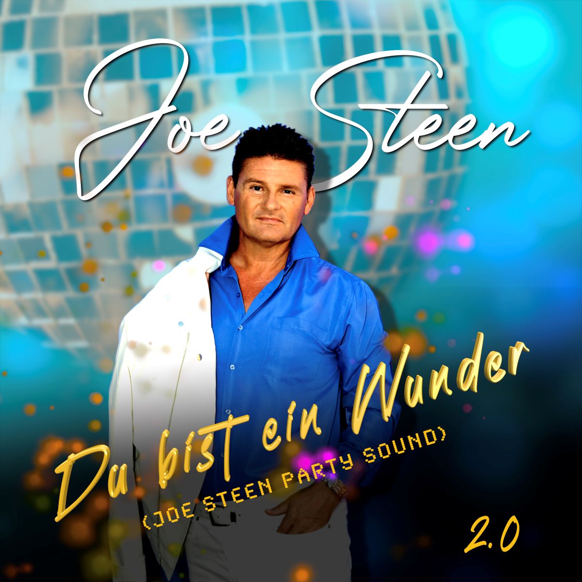 JOE STEEN * Du bist ein Wunder (Joe Steen Party Sound)  (Download-Track)