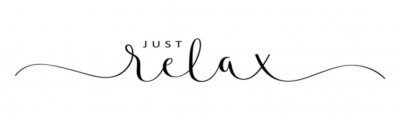 Sticker JUST RELAX vector brush calligraphy banner with swashes