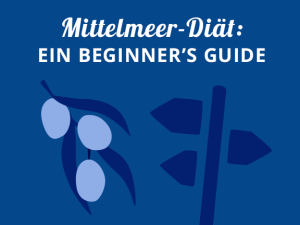 Mittelmeer-Diät: Ein Beginner's Guide