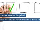 Produkttester werden und Geld verdienen ↻ Täglich neue Produkttests