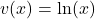 v(x) = \ln(x)