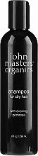 Shampoo "Evening Primrose Oil" John Masters Organics Evening Primrose Shampoo