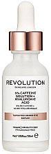 Хидратиращ серум за околоочния контур Revolution Skincare 5% Caffeine Solution + Hyaluronic Acid