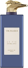 Trussardi Le Vie Di Milano District Of Nolo Eau de Parfum