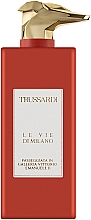 Eau de Parfum Trussardi Le Vie Di Milano Passeggiata In Galleria Vittorio Emanuele II