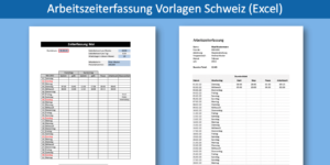 Arbeitszeiterfassung Vorlage Schweiz