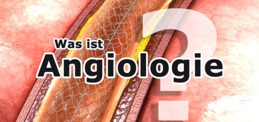 Was ist Angiologie?