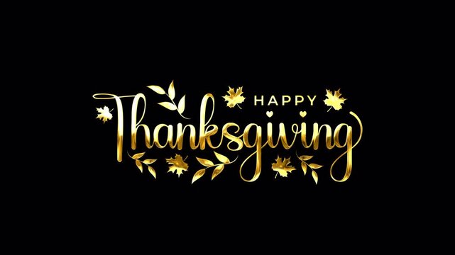 happy thanksgiving day text animation in gold color suitable for  thanksgiving celebrate. beautiful handwritten animated. 4k resolution alpha channel or transparent background