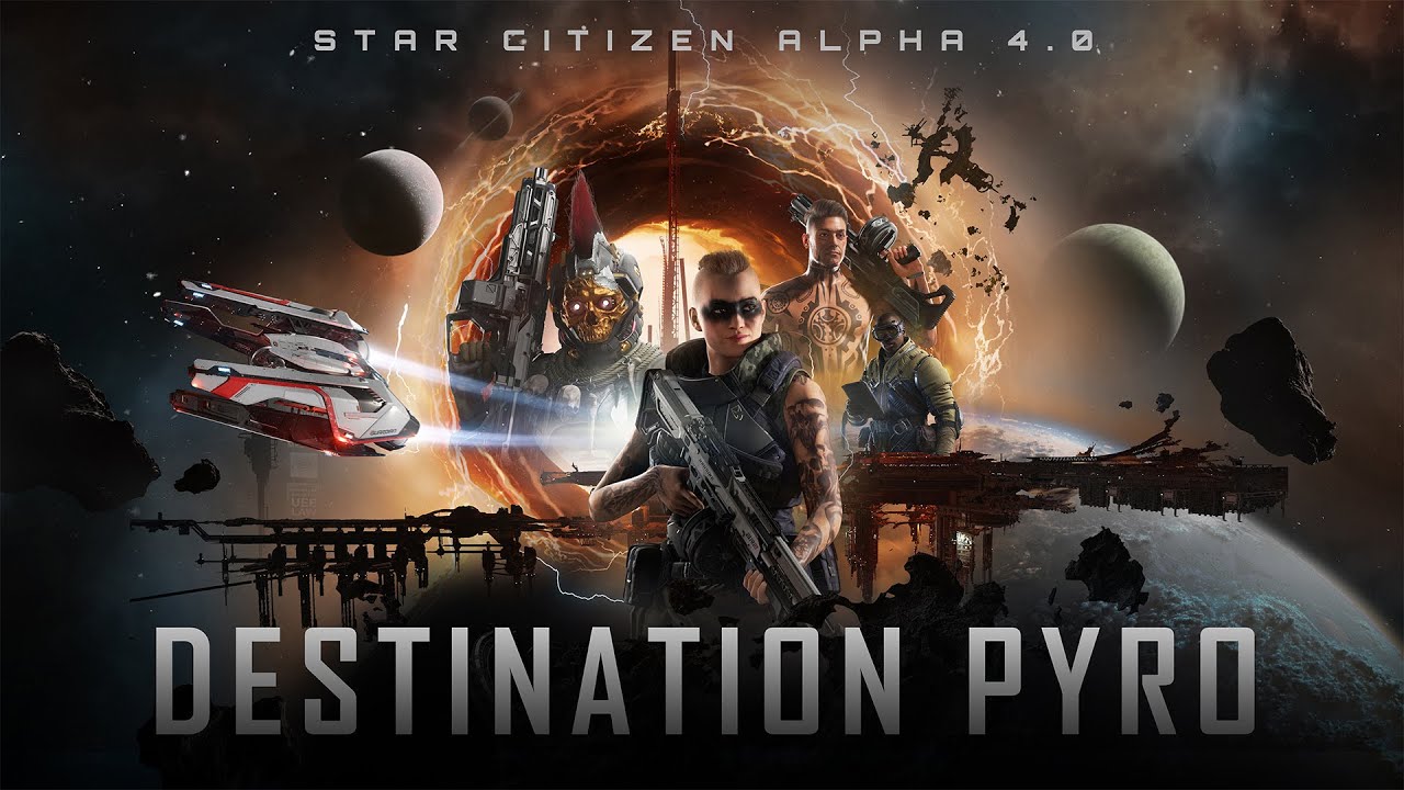 Star Citizen получила крупное обновление 4.0 Destination Pyro