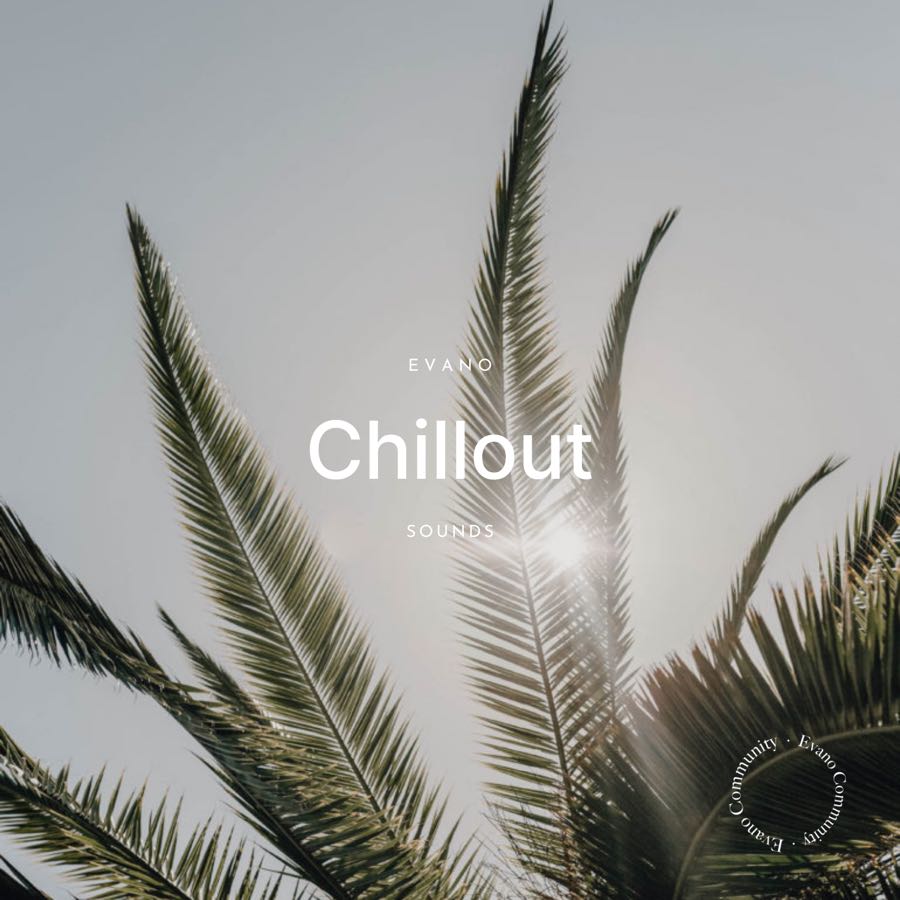 Evano Chillout Playlist