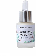 Сыворотка для глаз с гиалуроновой кислотой и экстрактом огурца Vera & The Birds Sublime Eye Serum