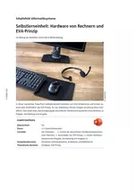 Selbstlerneinheit: Hardware von Rechnern und EVA-Prinzip - Inhaltsfeld Informatiksysteme - Informatik