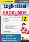 35 Logikrätsel Erdkunde II - Pfiffige Logicals zum Training des logischen Denkens - Erdkunde/Geografie