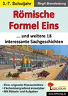 Römische Formel Eins - Und weitere 18 lustige Sachgeschichten - Sachunterricht