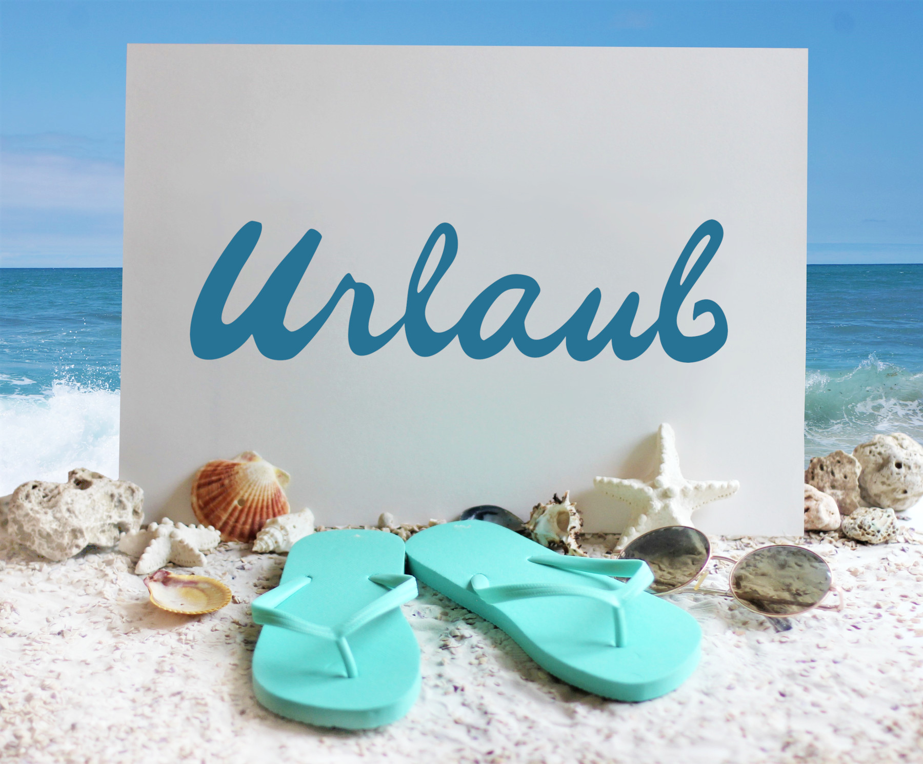 Urlaubsankündigung – Wir haben Urlaub