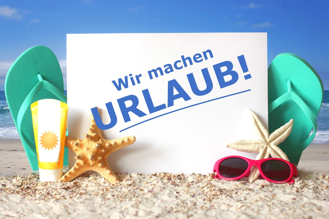 Wir machen Urlaub