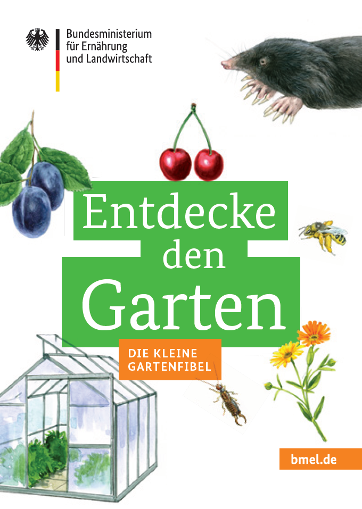 Titelbild der Publikation "Entdecke den Garten – Die kleine Gartenfibel"