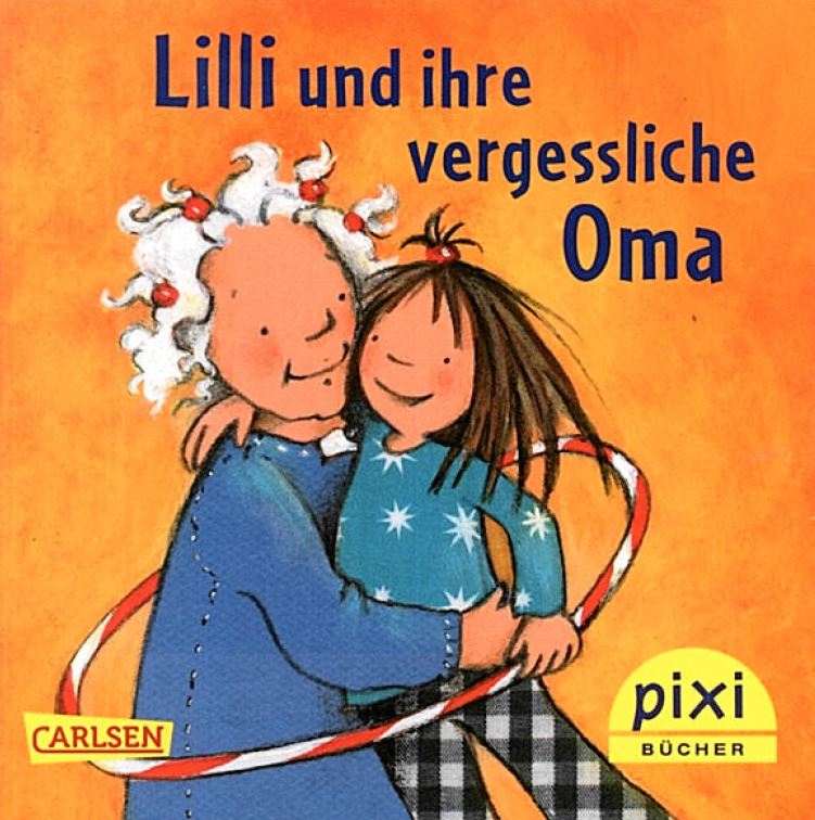 Titelbild der Publikation "Lilli und ihre vergessliche Oma"