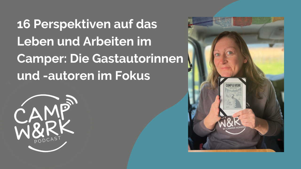 Podcast Gastautorinnen Leben und Arbeiten im Camper