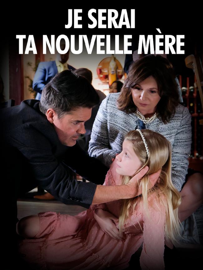 Je serai ta nouvelle mère