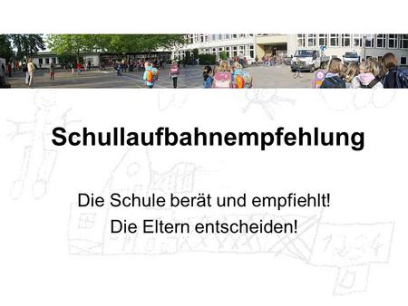 Schullaufbahnempfehlung